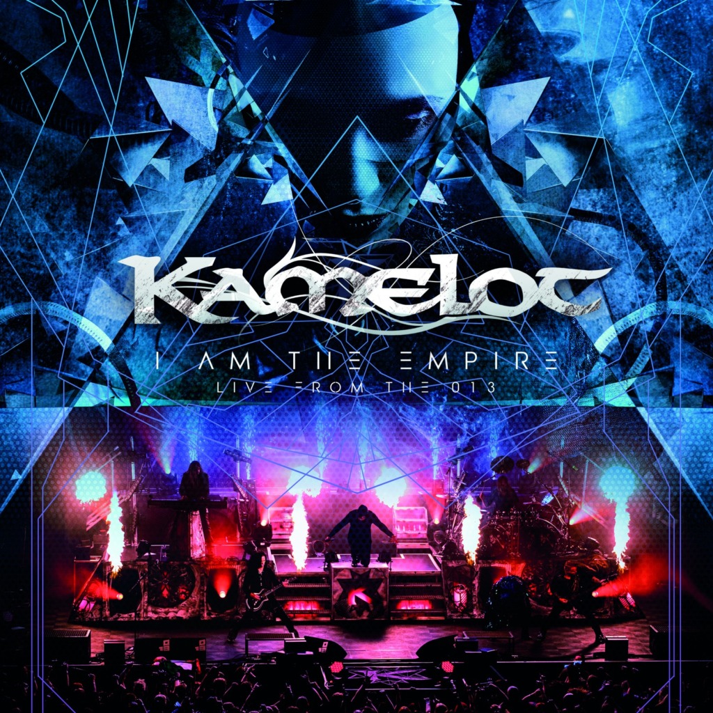 Kamelot I Am the Empire Live from the 013